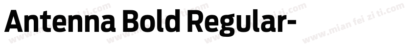 Antenna Bold Regular字体转换
